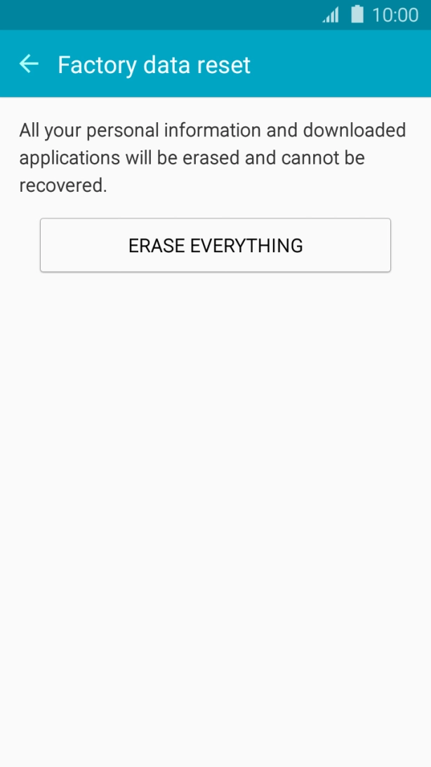 Press ERASE EVERYTHING. Wait a moment while the factory default settings are restored. 
Follow the instructions on the screen to set up your phone and prepare it for use.