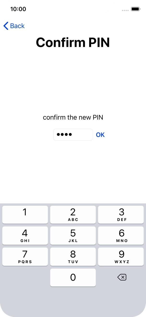 Key in the new PIN again and press OK.