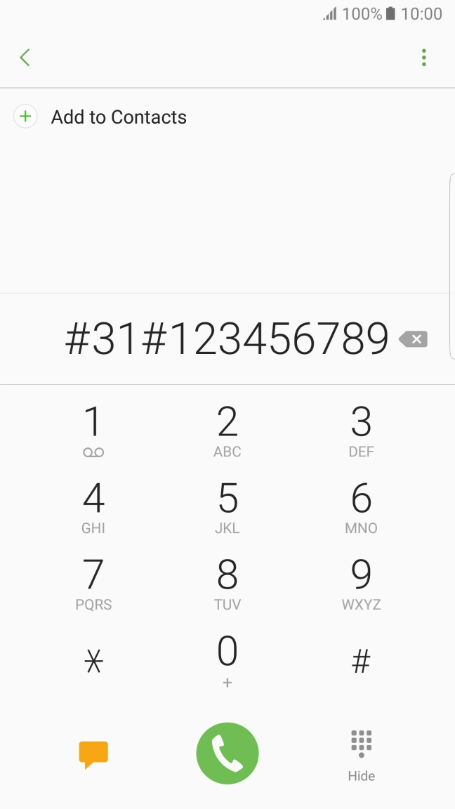 Key in #31# followed by the required number, e.g. #31#012345678 and press the call icon.