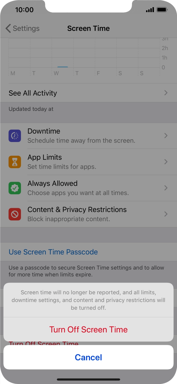 Press Turn Off Screen Time. Press Turn Off Screen Time.