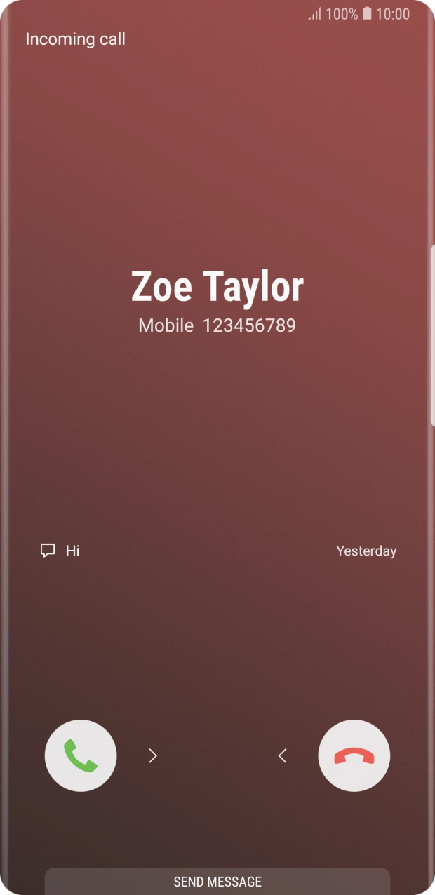 Press and drag the accept call icon right.