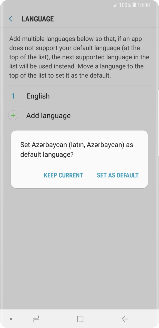 To select the new language as the default phone language, press SET AS DEFAULT.
