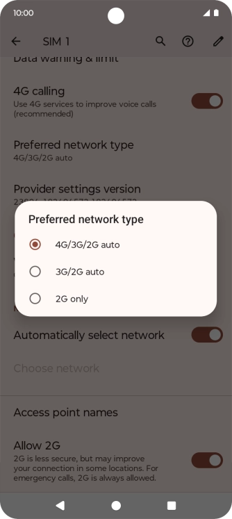 Press the required network mode. Press the required network mode.