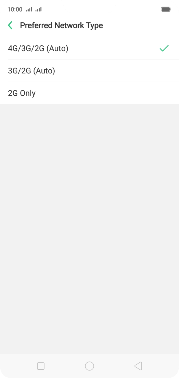 Press the required network mode.