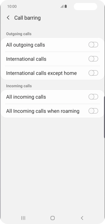 Press the required barring type to turn the function on or off. Press the required barring type to turn the function on or off.