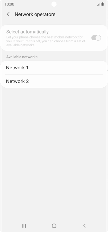 Press the required network. Press the required network.