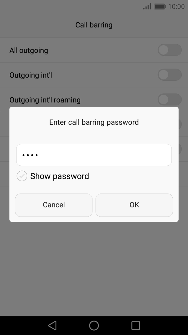 Key in your call barring password and press OK.