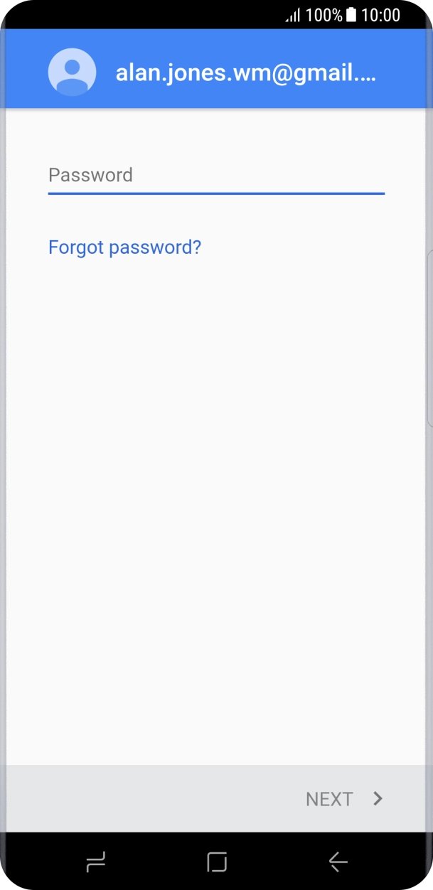 Press Password and key in the password for your Google account. Press Password and key in the password for your Google account.