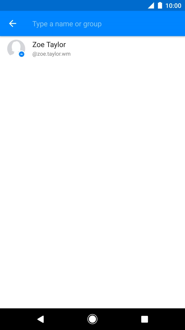 Press Type a name or group and key in the first letters of the recipient's name.