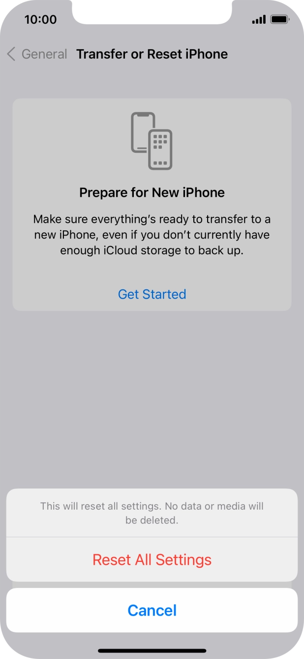 Press Reset All Settings. Wait a moment while the factory default settings are restored. Follow the instructions on the screen to set up your phone and prepare it for use.