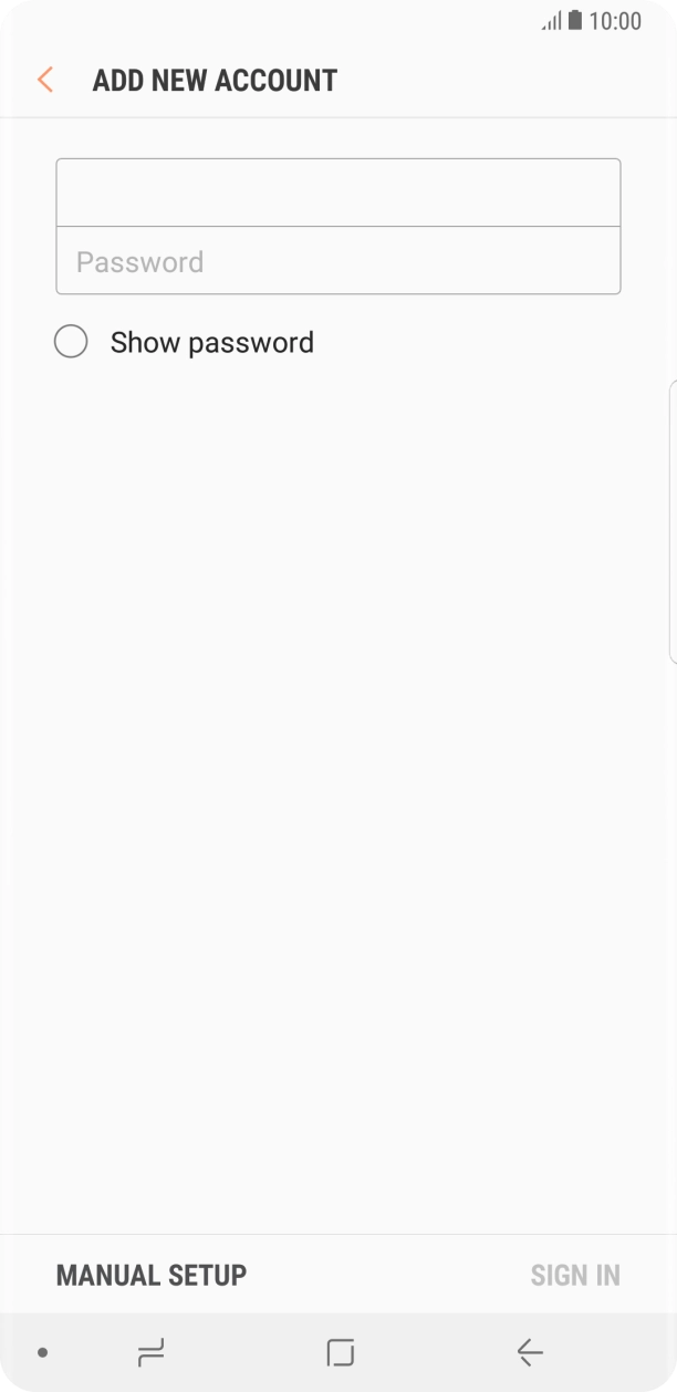 Press Password and key in the password for your email account. Press Password and key in the password for your email account.