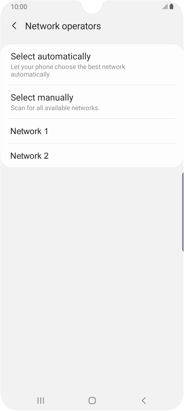 Press the required network. Press the required network.