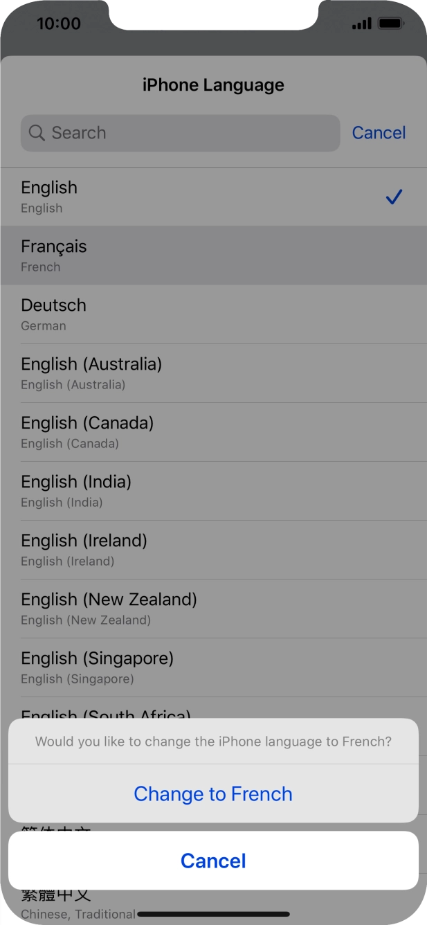 Press Change to ‹language›  and follow the instructions on the screen to change to the selected language.