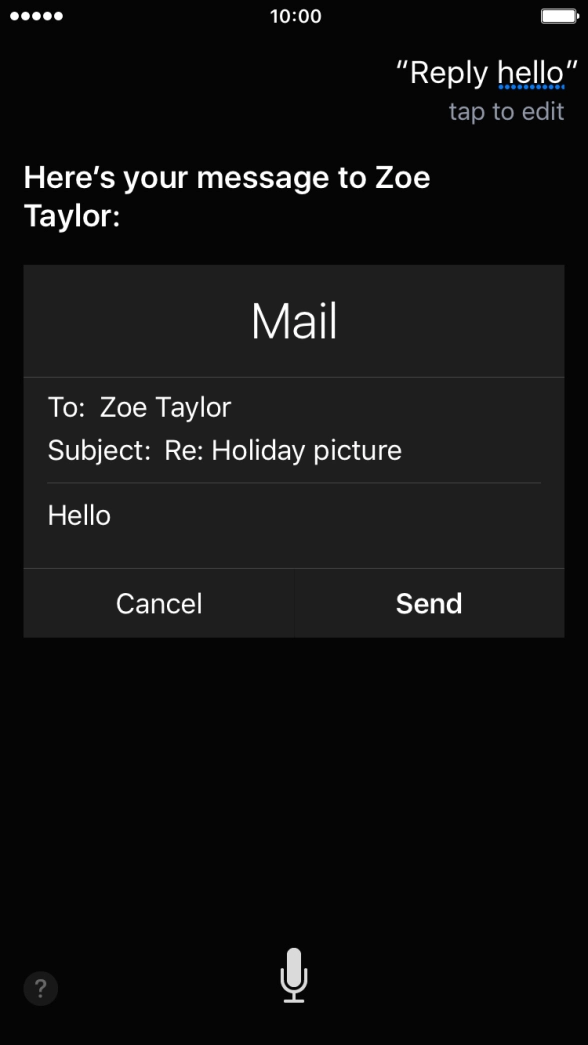If an application is open on your phone, such as a Mail, you can also use the functions available here, e.g.: REPLY [text].