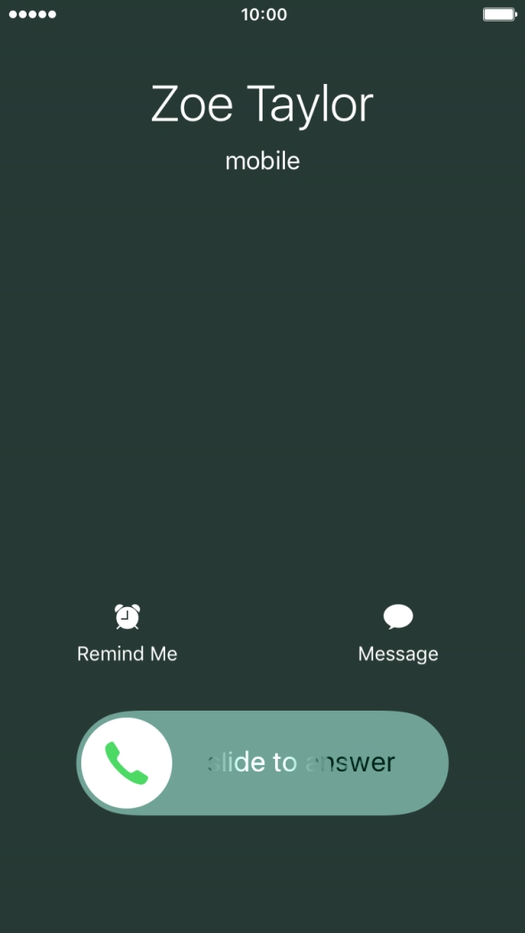 If the screen lock is turned on, press and drag the accept call icon right.