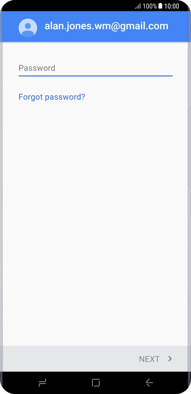 Press Password and key in the password for your Google account. Press Password and key in the password for your Google account.