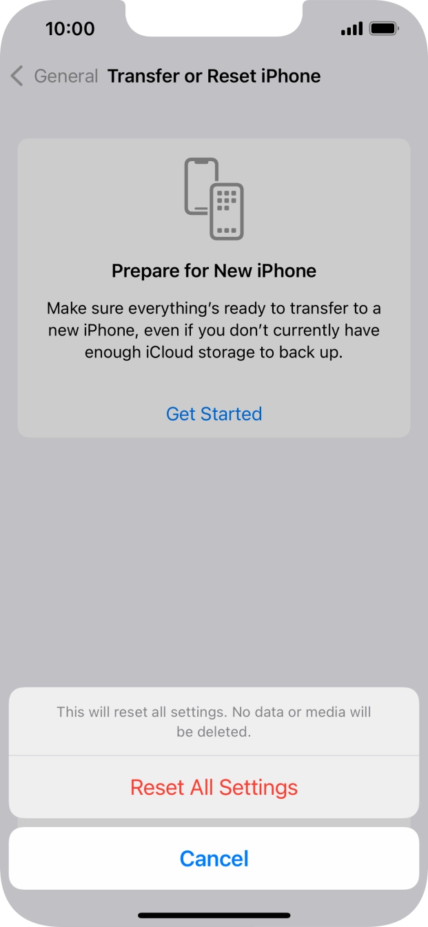 Press Reset All Settings. Wait a moment while the factory default settings are restored. Follow the instructions on the screen to set up your phone and prepare it for use.