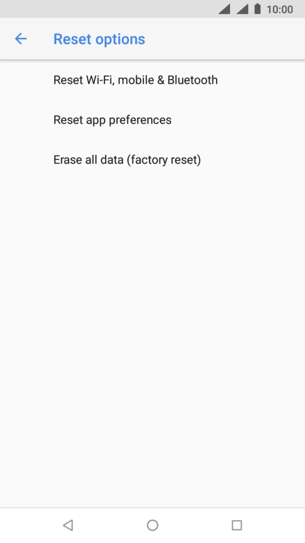 Press Erase all data (factory reset). Press Erase all data (factory reset).
