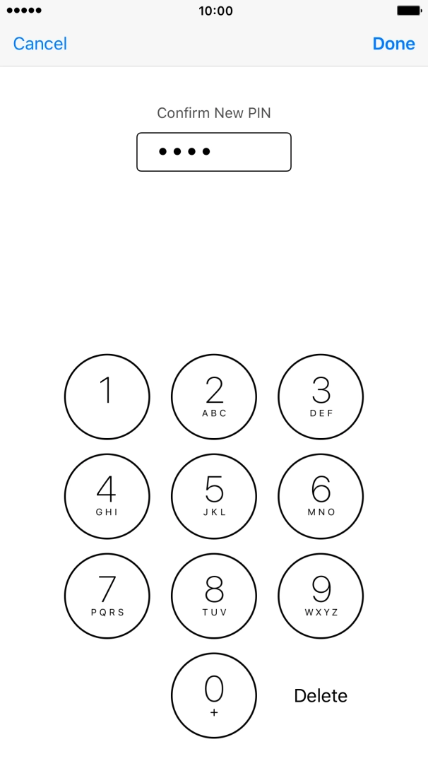 Key in the new PIN again and press Done.