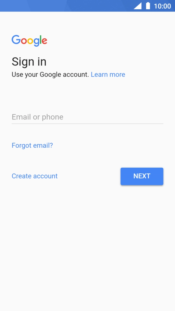 If you don't have a Google account, press Create account and follow the instructions on the screen to create an account. If you don't have a Google account, press Create account and follow the instructions on the screen to create an account.
