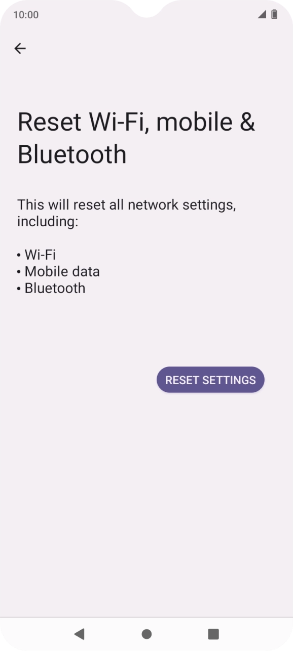 Press RESET SETTINGS. Press RESET SETTINGS.