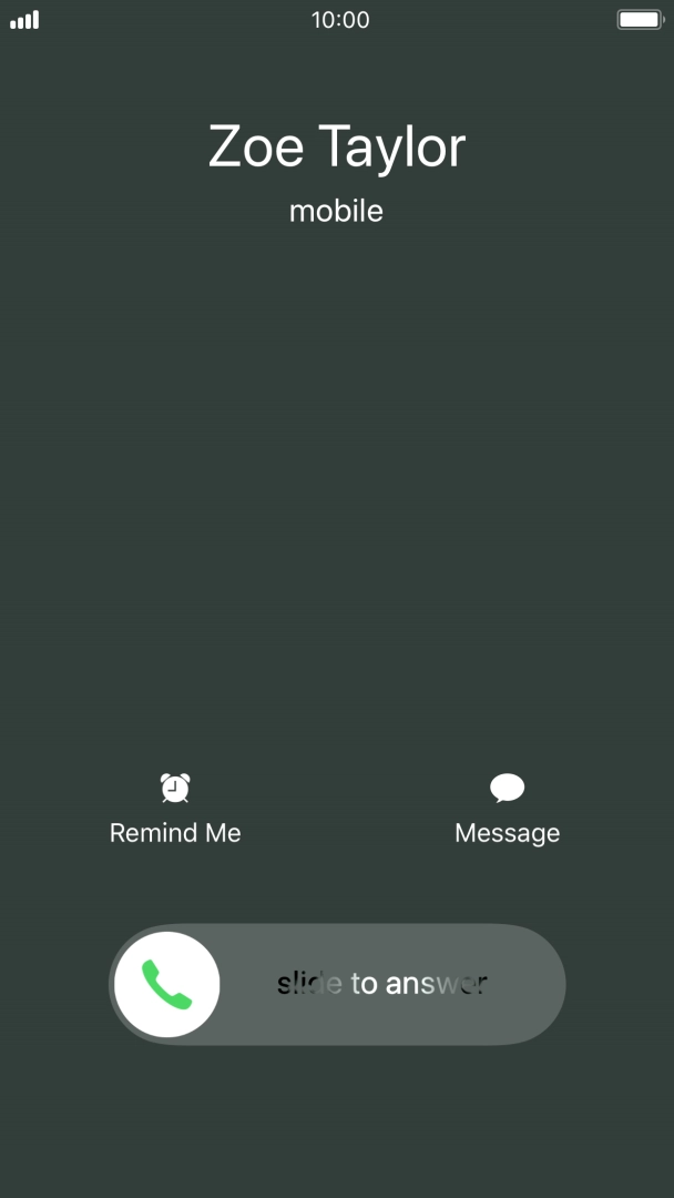 If the screen lock is turned on, press and drag the accept call icon right.