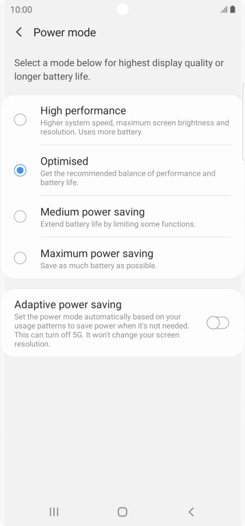 Press the required power saver mode. Press the required power saver mode.