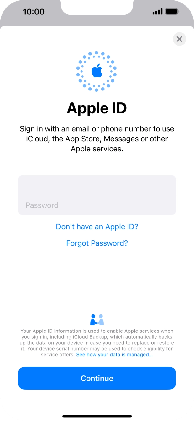 Press Password and key in the password for your Apple ID. Press Password and key in the password for your Apple ID.