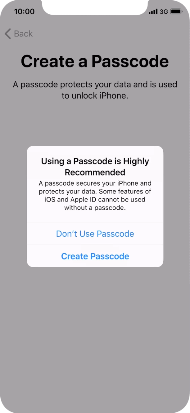 If you turn off the function, press Don't Use Passcode.