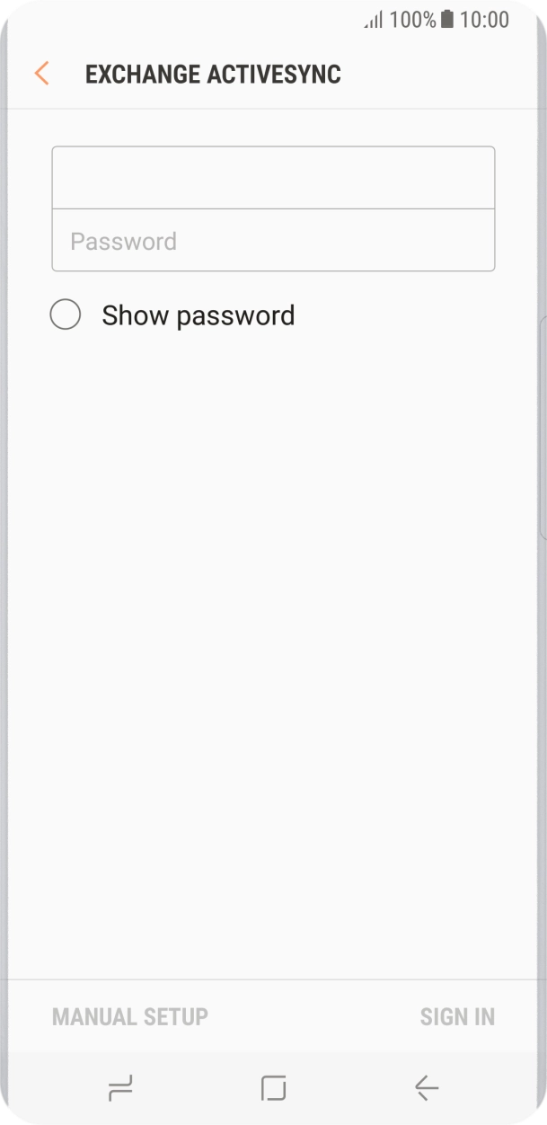 Press Password and key in the password for your email account. Press Password and key in the password for your email account.