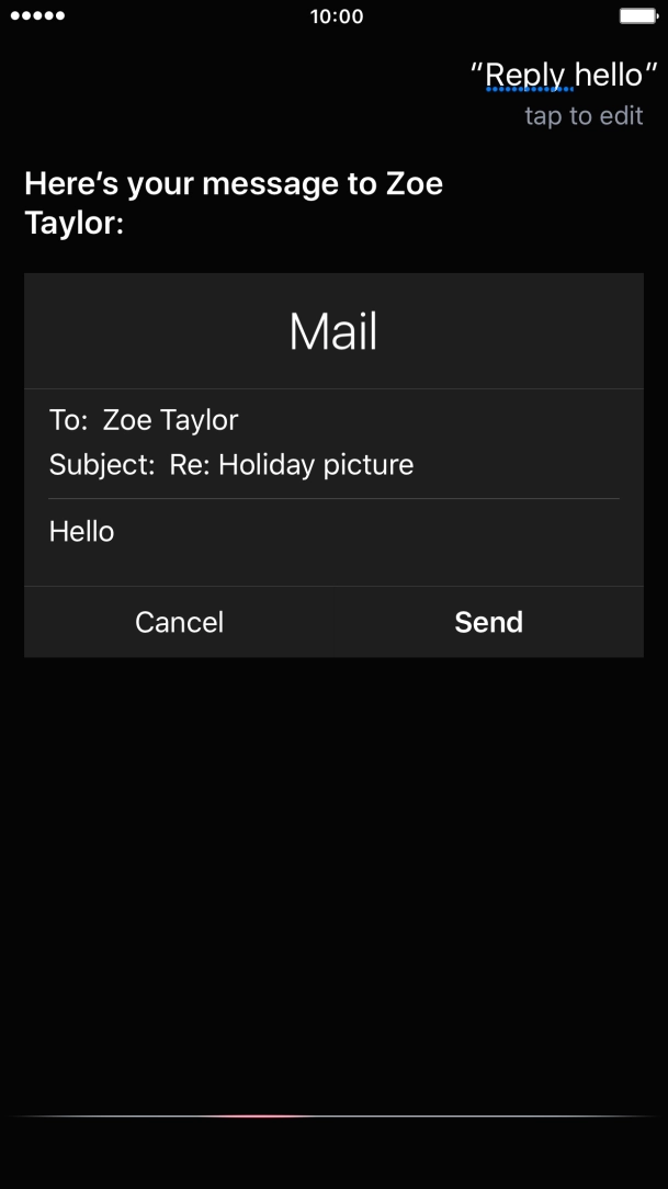 If an application is open on your phone, such as a Mail, you can also use the functions available here, e.g.: REPLY [text].