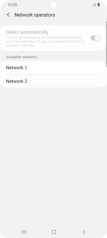 Press the required network. Press the required network.
