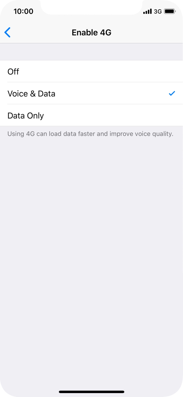 To turn off use of 4G, press Off.