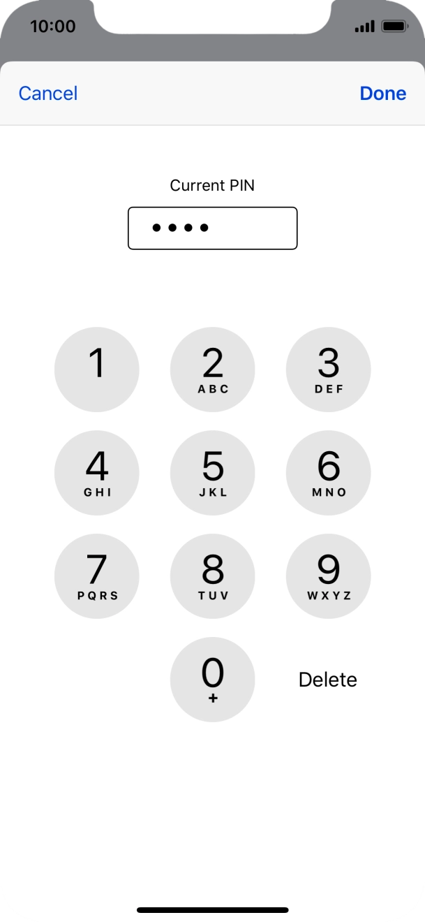 Key in your current PIN and press Done. Key in your current PIN and press Done.