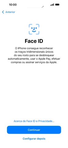Siga as indicações no ecrã para ativar a utilização do reconhecimento facial (Face ID) ou prima Configurar depois.