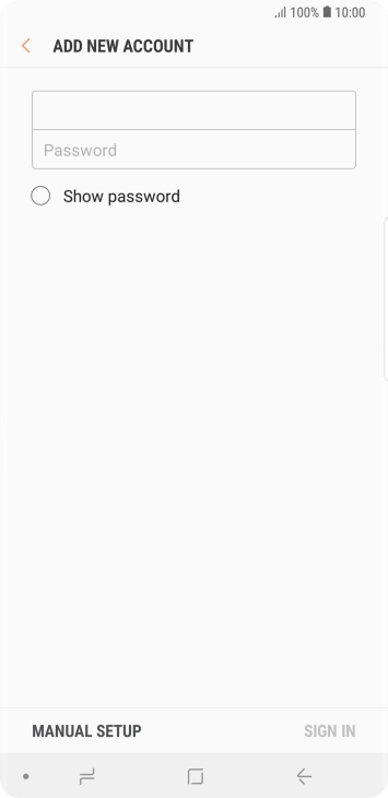 Press Password and key in the password for your email account. Press Password and key in the password for your email account.