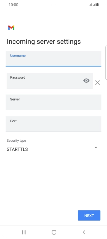 Press the field below 'Server' and key in the name of your email provider's incoming server. Press the field below 'Server' and key in the name of your email provider's incoming server.