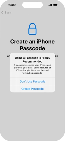 If you turn off the function, press Don't Use Passcode.