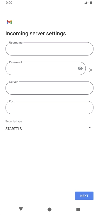 Press the field below 'Username' and key in the username for your email account. Press the field below 'Username' and key in the username for your email account.