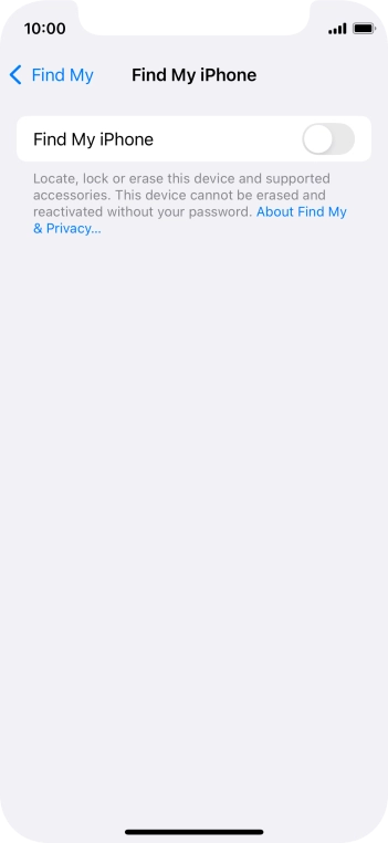 Press the indicator next to 'Find My iPhone' to turn on the function.
