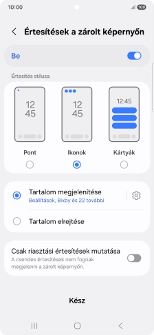 Válaszd a kívánt beállításokat a funkciók be- vagy kikapcsolásához.