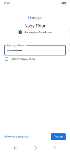 Válaszd a Tovább lehetőséget.