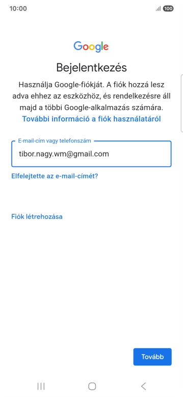 Válaszd a Tovább lehetőséget.