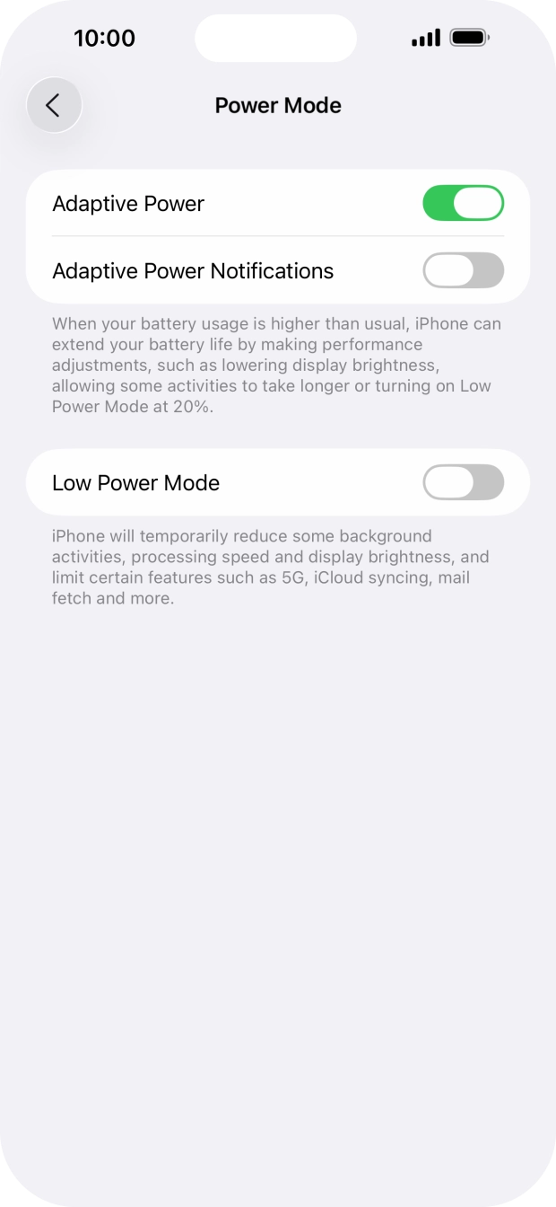 Press the indicator next to 'Low Power Mode' to turn on the function. Press the indicator next to 'Low Power Mode' to turn on the function.