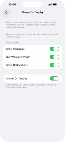 Press the indicator next to 'Always On Display' to turn the function on or off. Press the indicator next to 'Always On Display' to turn the function on or off.