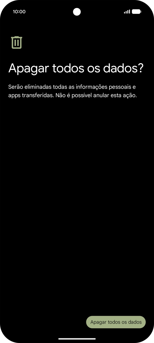 Prima Apagar todos os dados. Aguarde um momento enquanto o telefone restabelece as definições originais. Siga as indicações no ecrã para configurar o telefone de modo que este fique pronto a ser utilizado.