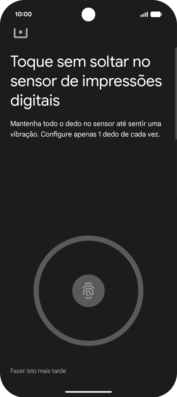 Siga as indicações no ecrã para definir a impressão digital como código de bloqueio.