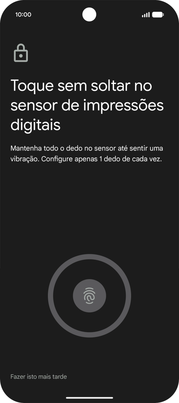 Siga as indicações no ecrã para definir a impressão digital como código de bloqueio.