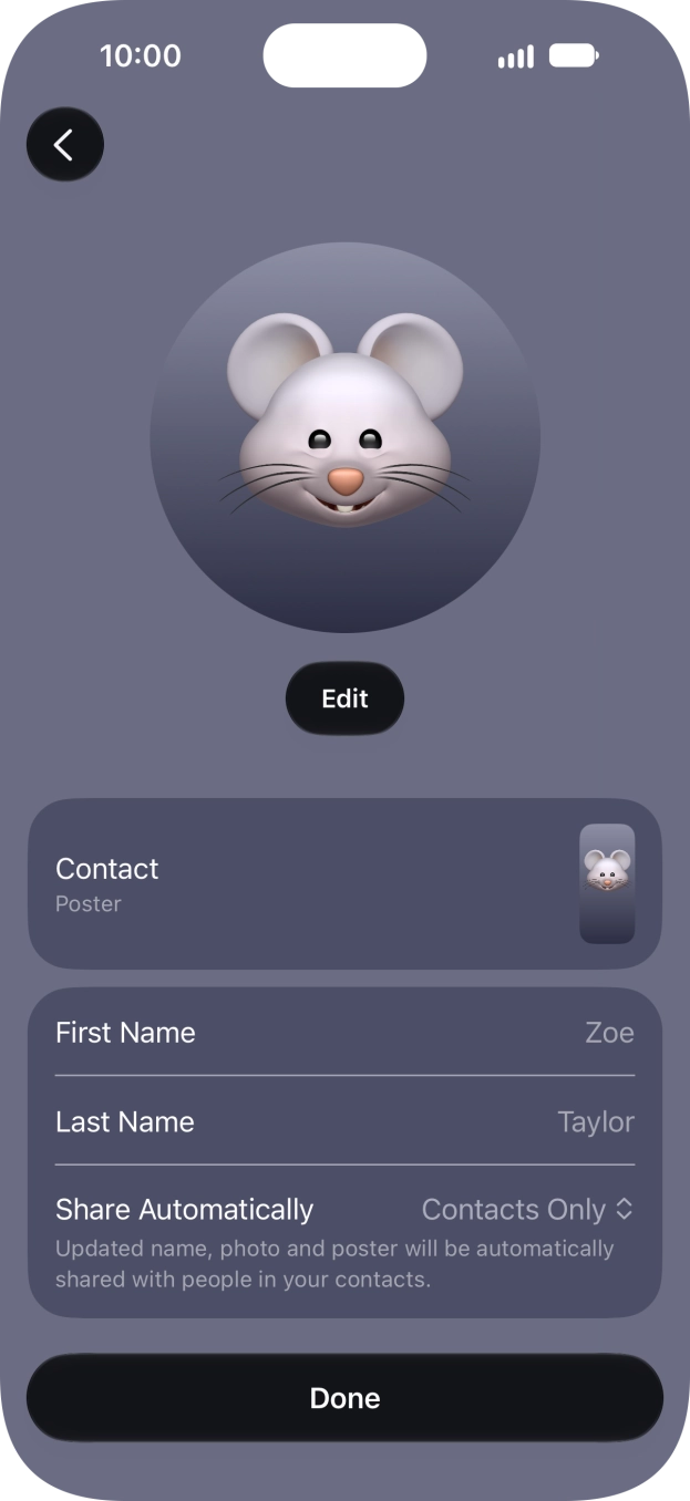 Press the name fields and follow the instructions on the screen to edit your name on the Contact Poster. Press the name fields and follow the instructions on the screen to edit your name on the Contact Poster.