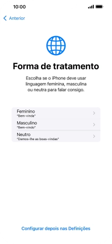 Para escolher a forma de tratamento desejada no telefone, siga as instruções no ecrã ou prima Configurar despois nas Definições.